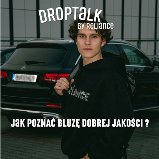 DROPTALK-Jak poznać bluzę dobrej jakości?